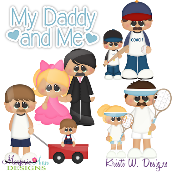 My Daddy and Me SVG Cutting Files Includes Clipart - Click Image to Close
